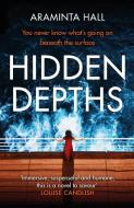 Hidden Depths di Araminta Hall edito da Orion Publishing Co