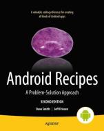 Android Recipes di Jeff Friesen, Dave Smith edito da Apress