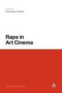 Rape In Art Cinema edito da Continuum Publishing Corporation