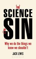 The Science of Sin di Jack Lewis edito da Bloomsbury Publishing PLC