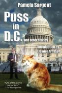 Puss in D.C. and Other Stories di Pamela Sargent edito da Wildside Press