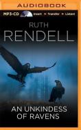 An Unkindness of Ravens di Ruth Rendell edito da Brilliance Audio