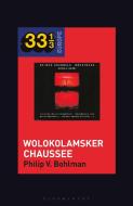 Heiner Müller and Heiner Goebbels's Wolokolamsker Chaussee di Philip V. Bohlman edito da BLOOMSBURY ACADEMIC