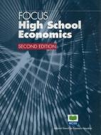 High School Economics di Michael Watts, Sarapage McCorkle, Bonnie T. Meszaros edito da Council for Economic Education