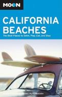 Moon California Beaches di Alan Bisbort, Parke Puterbaugh edito da Avalon Travel Publishing