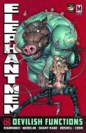 Elephantmen Volume 5: Devilish Functions di Richard Starkings edito da Image Comics