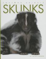 Skunks di Valerie Bodden edito da CREATIVE CO
