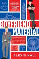 Boyfriend Material di Alexis Hall edito da SOURCEBOOKS CASABLANCA