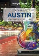 Lonely Planet Pocket Austin 2 di Amy C. Balfour, Stephen Lioy edito da LONELY PLANET PUB