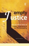 Empty Justice di Melanie Williams edito da Taylor & Francis Ltd