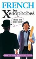 French for Xenophobes di Drew Launay edito da Oval Books