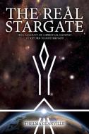 The Real Stargate di Thelma Glanville edito da Book Printing UK