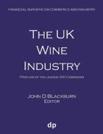 The UK Wine Industry edito da Dellam Publishing LImited