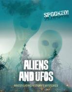 Aliens and UFOs: Investigating History's Mysteries di Louise A. Spilsbury edito da CHERITON CHILDRENS BOOKS