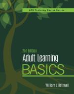Adult Learning Basics di William Rothwell edito da American Society For Training & Development