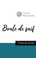 Boule de suif de Maupassant (fiche de lecture et analyse complète de l'oeuvre) di Guy de Maupassant edito da Comprendre la littérature