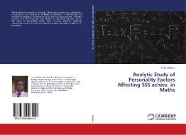 Analytic Study of Personality Factors Affecting SSS achiev. in Maths di Patrick Bosan edito da LAP LAMBERT Academic Publishing