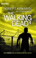 The Walking Dead 04 di Robert Kirkman, Jay Bonansinga edito da Heyne Taschenbuch