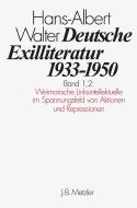 Deutsche Exilliteratur 1933-1950 1/2 di Hans-Albert Walter edito da Metzler Verlag, J.B.