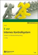 5 vor Internes Kontrollsystem di Hans J. Nicolini edito da NWB Verlag