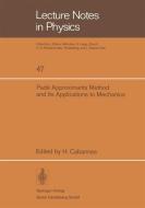 Padé Approximants Method and Its Applications to Mechanics edito da Springer Berlin Heidelberg