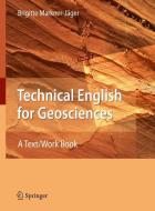 Technical English for Geosciences di Brigitte Markner-Jäger edito da Springer Berlin Heidelberg