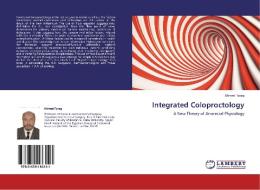 Integrated Coloproctology di Ahmed Farag edito da LAP Lambert Academic Publishing