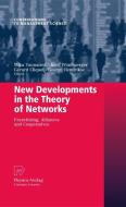 New Developments in the Theory of Networks edito da Physica Verlag
