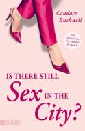 Is there still Sex in the City? di Candace Bushnell edito da DuMont Buchverlag GmbH