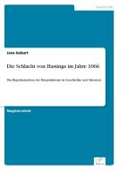 Die Schlacht von Hastings im Jahre 1066 di Jana Geburt edito da Diplom.de