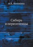 Sibir' I Pereselentsy di N K Istomina edito da Book On Demand Ltd.