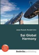Sai Global Harmony edito da Book On Demand Ltd.