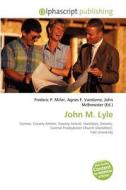 John M. Lyle edito da Betascript Publishing