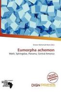 Eumorpha Achemon edito da Dign Press