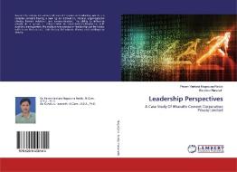 Leadership Perspectives di Peram Venkata Nagarjuna Reddy, Gundluru Haranath edito da LAP Lambert Academic Publishing