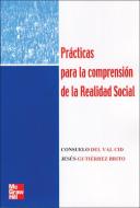 Prácticas para la comprensión de la realidad social di Jesús Gutiérrez Brito, Consuelo del Val Cid edito da McGraw-Hill Interamericana de España S.L.