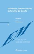Remedies and Procedures Before the Eu Courts di Rene Barents edito da WOLTERS KLUWER LAW & BUSINESS