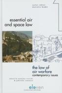 The Law Of Air Warfare edito da Eleven International Publishing