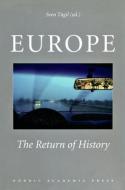 Europe: The Return of History edito da NORDIC ACADEMIC PR