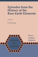 Episodes from the History of the Rare Earth Elements edito da Springer Netherlands