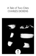 A Tale Of Two Cities di Charles Dickens edito da HarperCollins Publishers