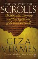 The Story of the Scrolls di Geza Vermes edito da Penguin Books Ltd