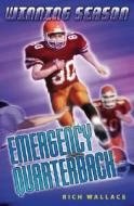 Emergency Quarterback #5: Winning Season di Rich Wallace edito da PUFFIN BOOKS