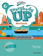 Everybody Up: Level 6. Workbook di Patrick Jackson, Susan Banman Sileci, Kathleen Kampa, Charles Vilina edito da Oxford University ELT