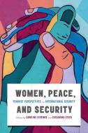 Women, Peace, And Security edito da McGill-Queen's University Press