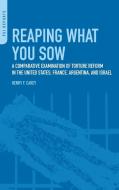 Reaping What You Sow di Henry Frank Carey edito da Praeger