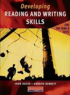 Developing Reading & Writing Skills For The Year 8 Tests Student Book di John Dayus, Andrew Bennett, Elizabeth Clark edito da Pearson Education Limited