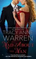 Mad about the Man di Tracy Anne Warren edito da PUT