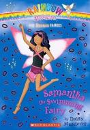 Samantha the Swimming Fairy di Daisy Meadows edito da TURTLEBACK BOOKS