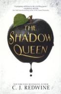 The Shadow Queen di C. J. Redwine edito da TURTLEBACK BOOKS